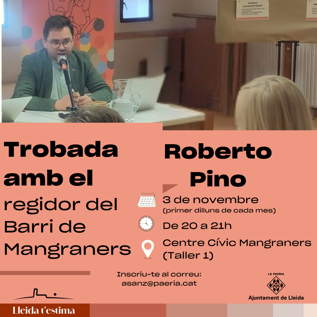 TROBADA AMB EL REGIDOR DE BARRI DELS MANGRANERS, 3 de novembre.